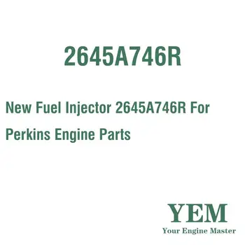 Naujas degalų purkštukas 2645A746R Perkins variklio daliai - Nuotrauka 1  